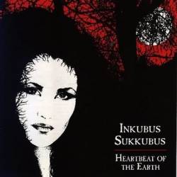 Inkubus Sukkubus : Hearthbeat of the Earth